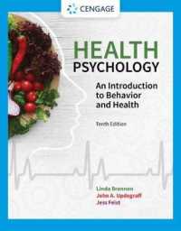 Health Psychology : An Introduction to Behavior and Health （10TH）