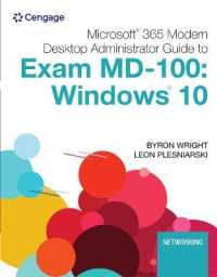 Microsoft 365 Modern Desktop Administrator Guide to Exam MD-100: Windows 10, Loose-Leaf Version (Mindtap Course List) （Looseleaf）