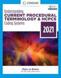 Understanding Current Procedural Terminology and HCPCS Coding Systems, 2021 （8TH）