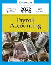 Bundle: Payroll Accounting 2022, 32nd + CengageNOWv2, 1 term Printed Access Card （32TH）