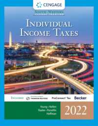 South-Western Federal Taxation 2022 : Individual Income Taxes (Intuit ProConnect Tax Online & RIA Checkpoint� 1 term Printed Access Card) （45TH）