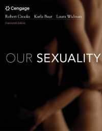 Bundle: Our Sexuality, 14th + Mindtap for Crooks/Baur/Widman's Our Sexuality, 1 Term Printed Access Card （14TH）
