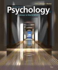 Introduction to Psychology : Gateways to Mind and Behavior; Includes APA Membership Card （15TH）