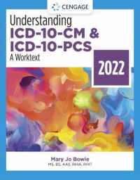 Understanding ICD-10-CM and ICD-10-PCS: A Worktext, 2022 Edition （7TH）