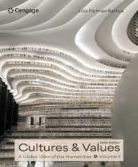 Cultures and Values : A Global View of the Humanities, Volume II （10TH）