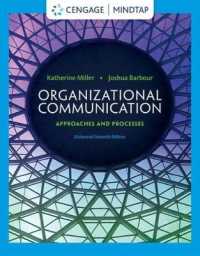 Organizational Communication : Approaches and Processes （7TH）