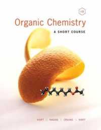 Organic Chemistry : A Short Course （13TH）