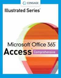 Illustrated Series (R) Collection, Microsoft (R) Office 365 (R) & Access (R) 2021 Comprehensive -- Paperback / softback （2 Revised）