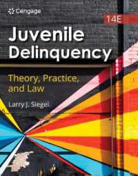 Juvenile Delinquency: Theory, Practice, and Law （14TH）