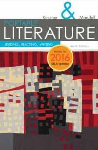 PORTABLE Literature: Reading, Reacting, Writing (w/ MLA9E Update Card) （9TH）