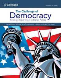 The Challenge of Democracy: : American Government in Global Politics, Enhanced （15TH）