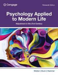 Psychology Applied to Modern Life: Adjustment in the 21st Century， Loose-Leaf Version