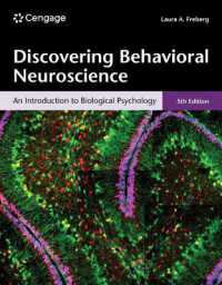 Discovering Behavioral Neuroscience : An Introduction to Biological Psychology （5TH）