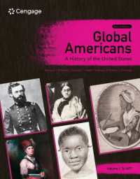 Global Americans: a History of the United States, Volume 1 （2ND）