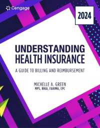 Understanding Health Insurance: a Guide to Billing and Reimbursement, 2024 Edition （19TH）