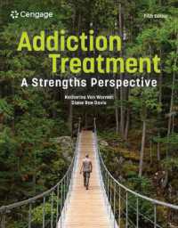 Addiction Treatment : A Strengths Perspective （5TH）