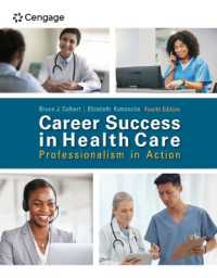 Career Success in Health Care: Professionalism in Action （4TH）