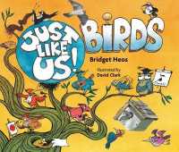 Just Like Us! Birds (Just Like Us!)