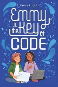 Emmy in the Key of Code -- Hardback (English Language Edition)