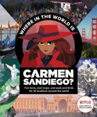 Where in the World is Carmen Sandiego? : With Fun Facts, Cool Maps, and Seek and Finds for 10 Locations around the World (Carmen Sandiego)