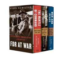FDR at War Boxed Set : The Mantle of Command, Commander in Chief, and War and Peace (Fdr at War)
