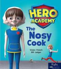 The Nosy Cook : Leveled Reader Set 7 Level J (Hero Academy)