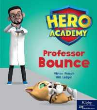 Professor Bounce : Leveled Reader Set 7 Level J (Hero Academy)