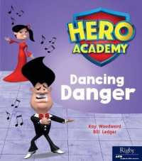 Dancing Danger : Leveled Reader Set 7 Level K (Hero Academy)