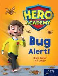 Bug Alert! : Leveled Reader Set 8 Level L (Hero Academy)