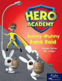 Bunny-Wunny Bank Raid : Leveled Reader Set 8 Level M (Hero Academy)
