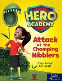 Attack of the Chomping Nibblers : Leveled Reader Set 8 Level M (Hero Academy)