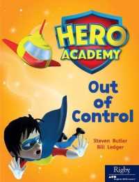 Out of Control : Leveled Reader Set 9 Level M (Hero Academy)