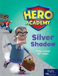 Silver Shadow : Leveled Reader Set 9 Level N (Hero Academy)