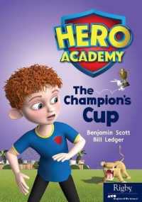 The Champion's Cup : Leveled Reader Set 10 Level N (Hero Academy)