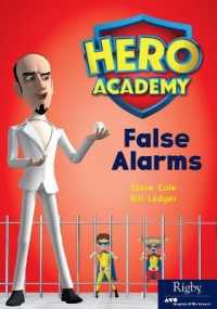 False Alarms : Leveled Reader Set 10 Level O (Hero Academy)