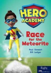 Race for the Meteorite : Leveled Reader Set 13 Level Q (Hero Academy)