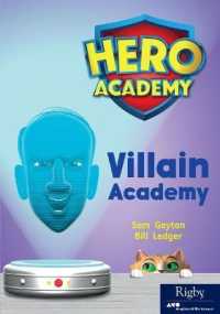 Villain Academy : Leveled Reader Set 13 Level R (Hero Academy)