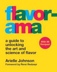 Flavorama : A Guide to Unlocking the Art and Science of Flavor