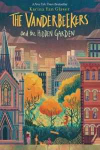 カリーナ・ヤン・グレーザー著『秘密の庭をつくろう！　（バンダビーカー家は五人きょうだい　2）』（原書）<br>The Vanderbeekers and the Hidden Garden (The Vanderbeekers)