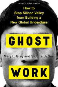 Ghost Work (International Edition) : How to Stop Silicon Valley from Building a New Global Underclass