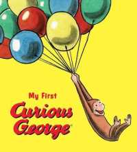 My First Curious George Padded Board Book (My First Curious George) （Board Book）