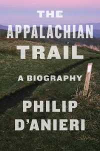 Appalachian Trail : A Biography -- Hardback (English Language Edition)