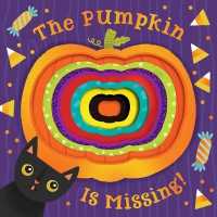 Pumpkin Is Missing! (Board Book with Die-Cut Reveals) （Board Book）