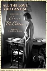 All the Love You Can Use : The Letters of Carson McCullers