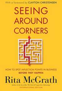 Seeing around Corners International Edit -- Paperback