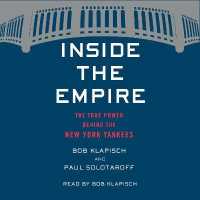 Inside the Empire (6-Volume Set) : The True Power Behind the New York Yankees （Unabridged）