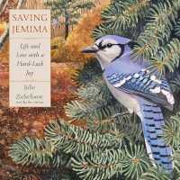 Saving Jemima (4-Volume Set) : Life and Love with a Hard-Luck Jay （1 UNA）