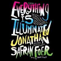 Everything Is Illuminated (10-Volume Set) （Unabridged）