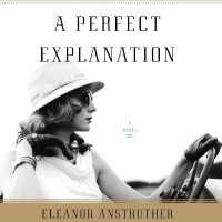 A Perfect Explanation (7-Volume Set) （Unabridged）