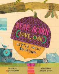 Dear Acorn (Love, Oak) : Letter Poems to Friends
